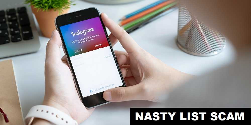 Instagram Scam Messages “Nasty List” Users