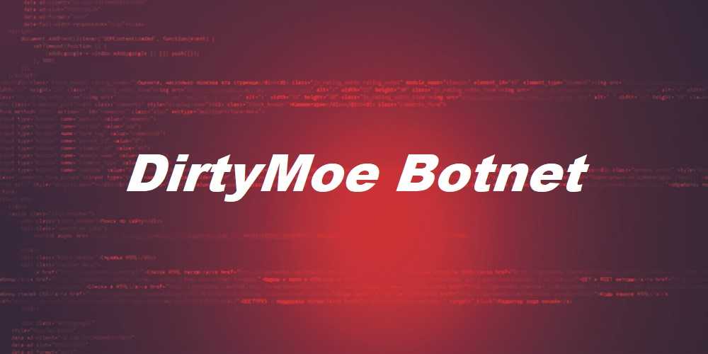 DirtyMoe's Botnet Unleashes 600% Spike In Windows Attacks