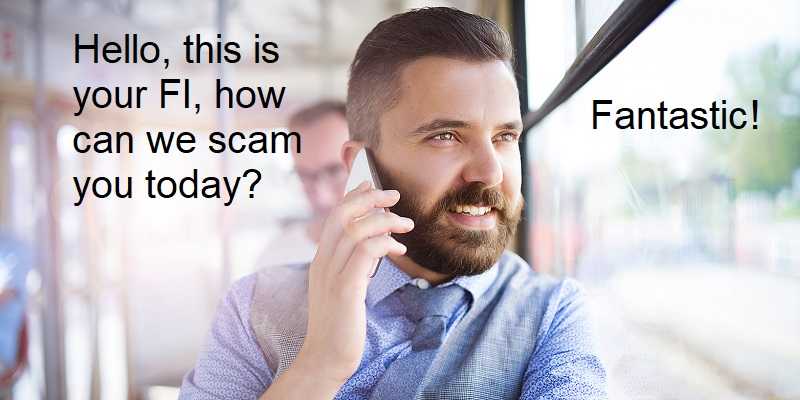 Calling Your FI? You Could Be Calling a Hacker Instead